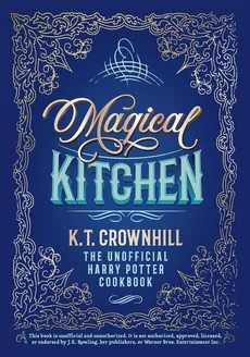 Magical Kitchen - K.T. Crownhill