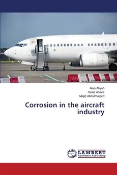 Corrosion in the aircraft industry - Alaa Atiyah