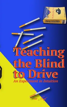 Teaching the Blind to Drive - Scott Haugh