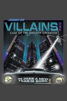 Villains One Case of the Smooth Operator - JOHNNY G's