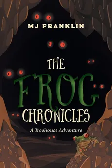 The Frog Chronicles - MJ Franklin