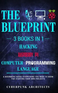 RASPBERRY PI & HACKING & COMPUTER PROGRAMMING LANGUAGES - CyberPunk Architects