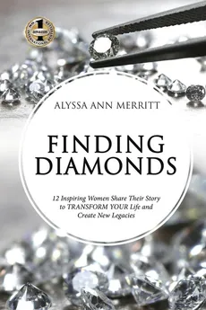 FINDING DIAMONDS - Alyssa Ann Merritt