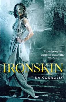 IRONSKIN - TINA CONNOLLY