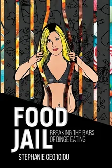 Food Jail - Stephanie Georgiou