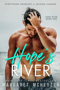 Hope's River - Margaret McHeyzer