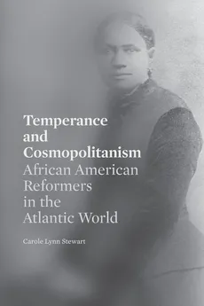 Temperance and Cosmopolitanism - Carole Lynn Stewart
