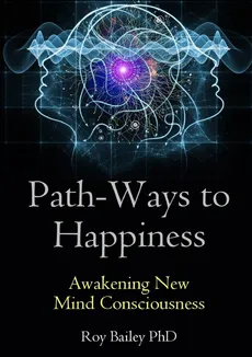 Path-Ways to Happiness - Roy Bailey