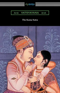 The Kama Sutra - Vatsyayana