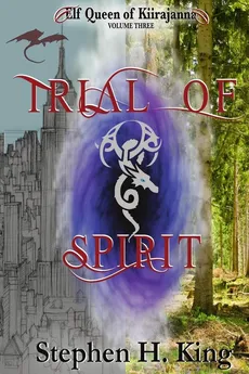 Trial of Spirit - Stephen H King