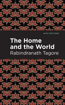 Home and the World - Rabindranath Tagore
