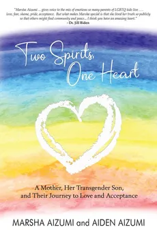 Two Spirits, One Heart - Marsha Aizumi