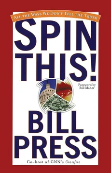 Spin This! - Bill Press