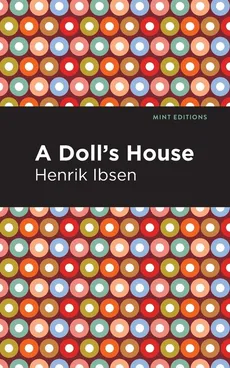 Doll's House - Henrik Ibsen