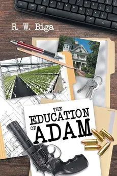 The Education of Adam - R. W. Biga