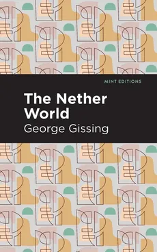Nether World - Gissing George