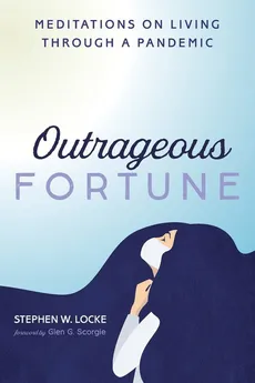 Outrageous Fortune - Stephen W. Locke