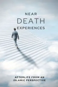 Near-death Experiences - Muhammad Mohee Uddin