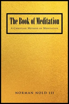 The Book of Meditation - III Norman Nold