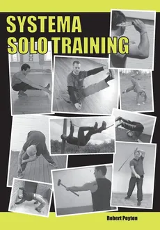 Systema Solo Training - Robert Poyton