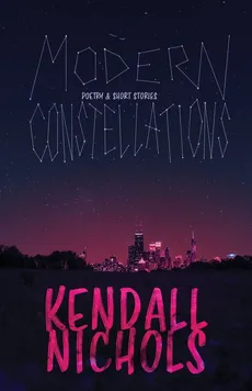 Modern Constellations - Kendall Nichols