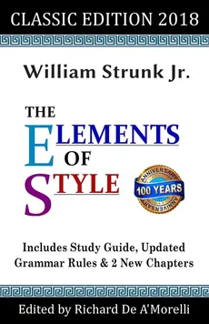 The Elements of Style - Jr. William Strunk