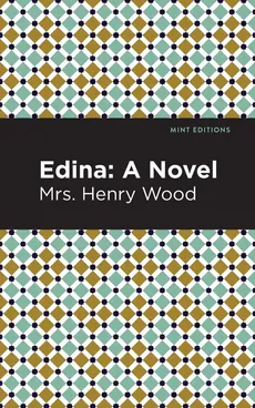 Edina - Mrs Henry Wood