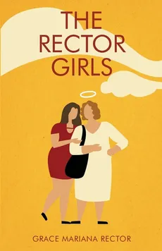 The Rector Girls - Grace Mariana Rector