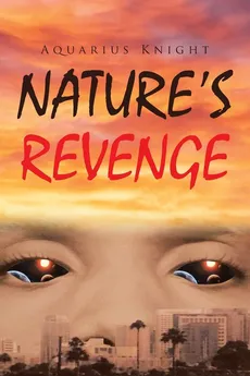 Nature's Revenge - Aquarius Knight