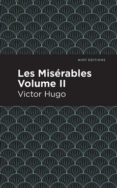 Les Miserables II - Victor Hugo