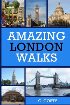 Amazing London Walks - G Costa