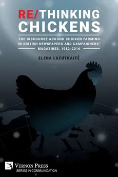 Re/Thinking Chickens - Elena Lazutkaite