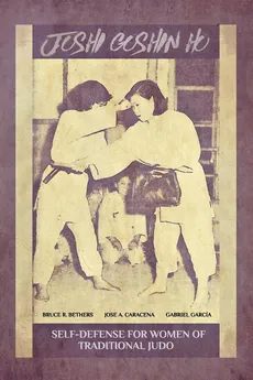 Joshi Goshin Ho, Self-Defense for women of traditional Judo - JOSE CARACENA