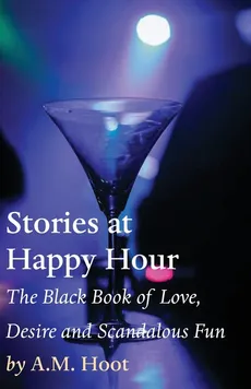 Stories at Happy Hour - A.M. Hoot