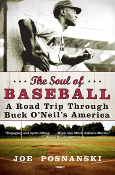 Soul of Baseball, The - Joe Posnanski