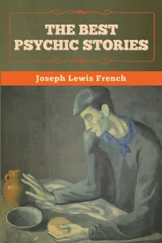 The Best Psychic Stories - Joseph Lewis French