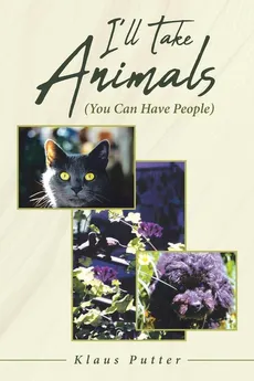 I'll Take Animals (You Can Have People) - Klaus Putter