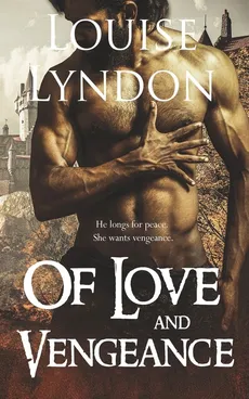 Of Love and Vengeance - Louise Lyndon
