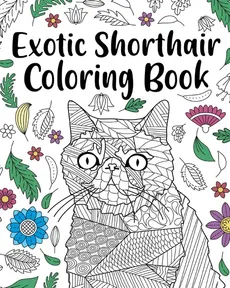 Exotic Shorthair Coloring Book - PaperLand