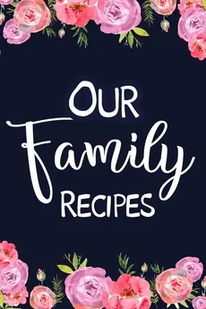 Our Family Recipes - PaperLand