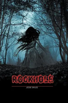 Rockhole - Jesse Skiles