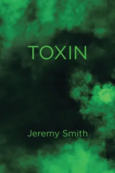 Toxin - Jeremy Smith