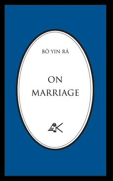 On Marriage - Yin Râ Bô