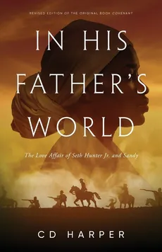 In His Father's World - C. D. Harper