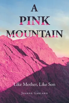 A Pink Mountain - Joanne Garland