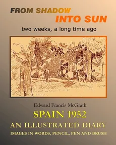 From Shadow into Sun - Edward Francis McGrath
