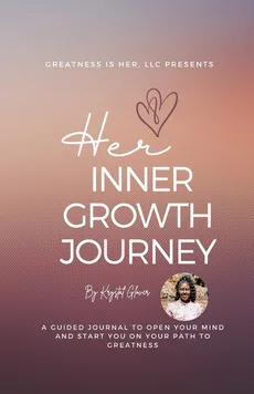 Her Inner Growth Journey - Krystal Glover