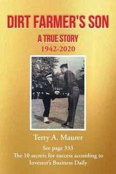 Dirt Farmer's Son - Terry A. Maurer