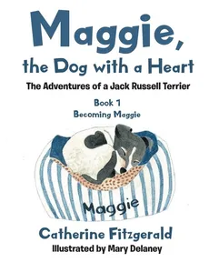 Maggie, the Dog with a Heart - Catherine Fitzgerald