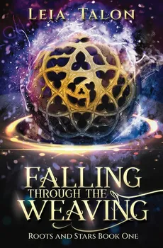 Falling Through the Weaving - Leia Talon